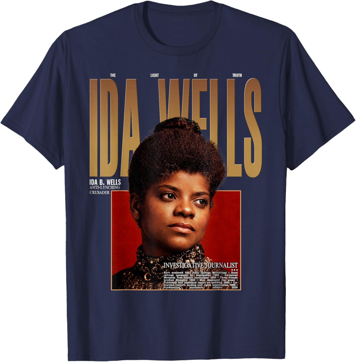 Ida B Wells Black Woman Leader Activist Legacy T-Shirt - T-Shirt | Navy