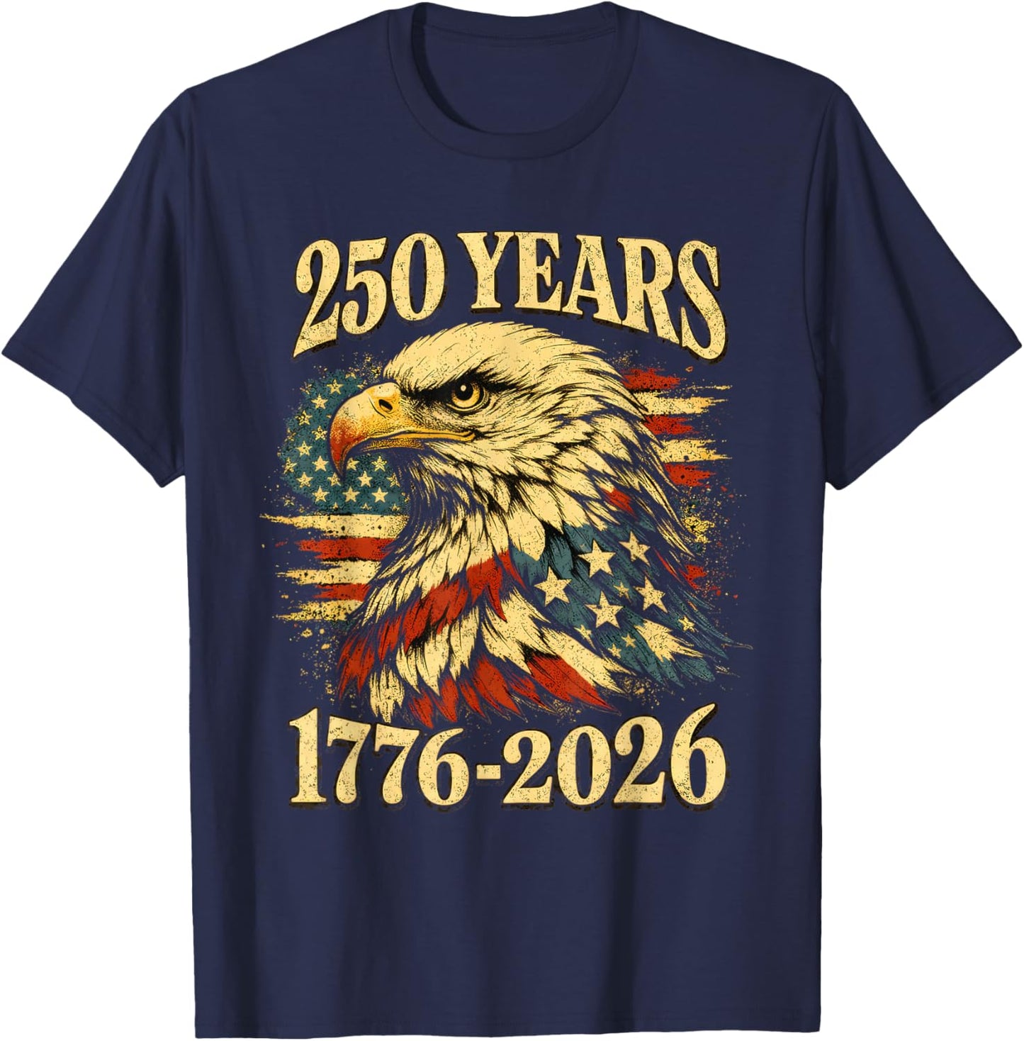 250 Years of American Freedom Eagle USA Flag 4th of July T-Shirt - T-Shirt | Navy