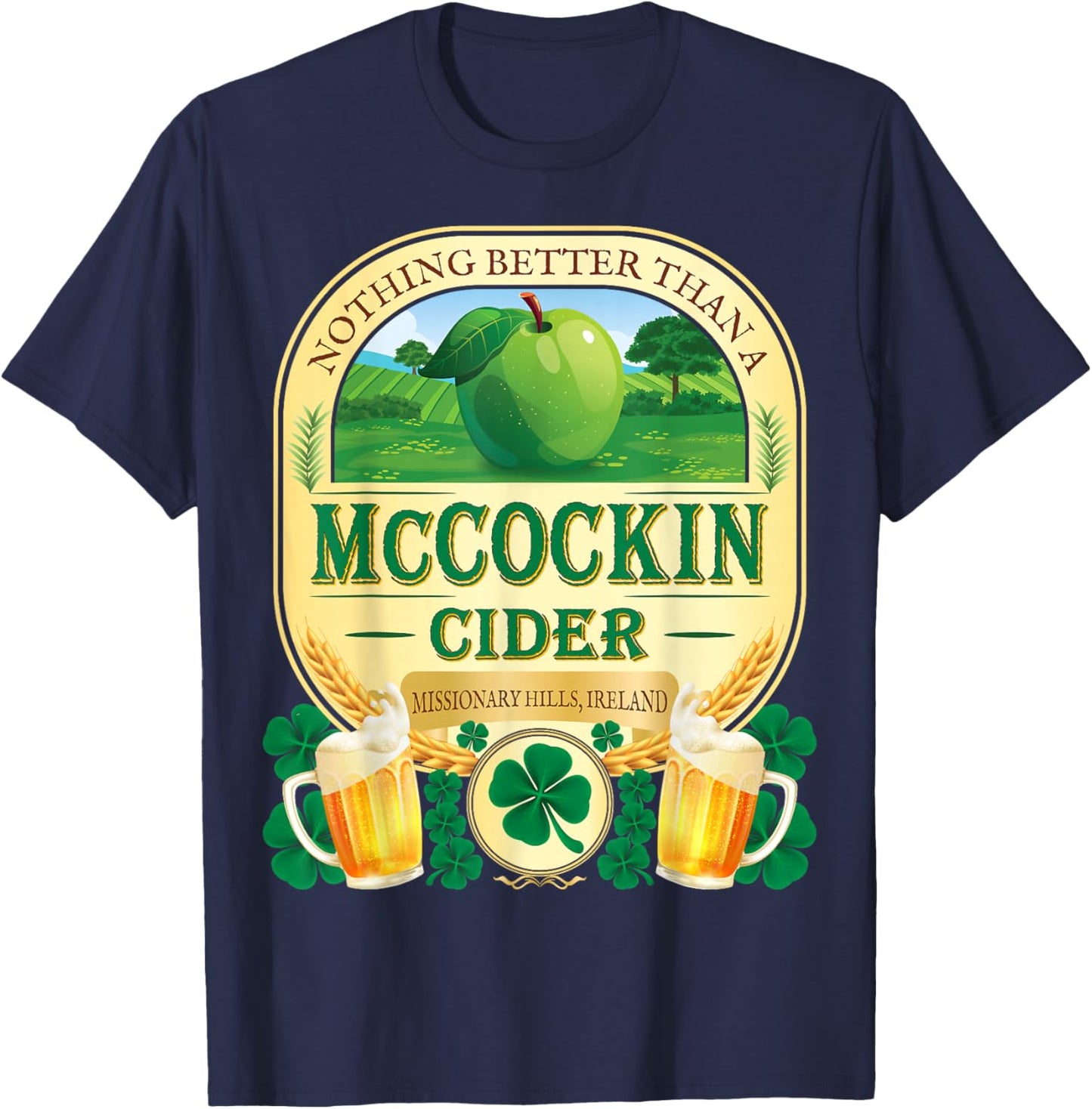 McCockin Cider McCain Funny St Patrick’s Day Adult Humor T-Shirt - T-Shirt | Navy