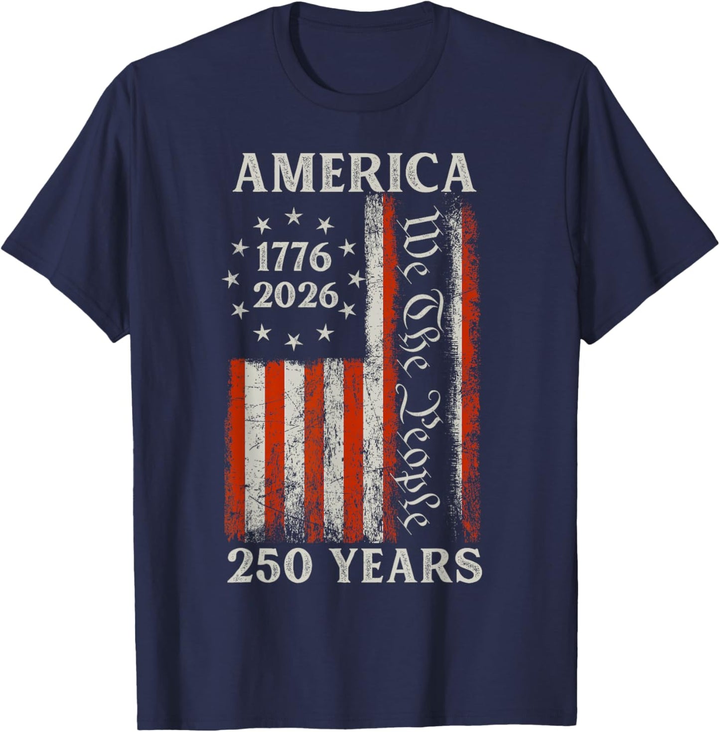 250 Years of Freedom We The People America T-Shirt - T-Shirt | Navy