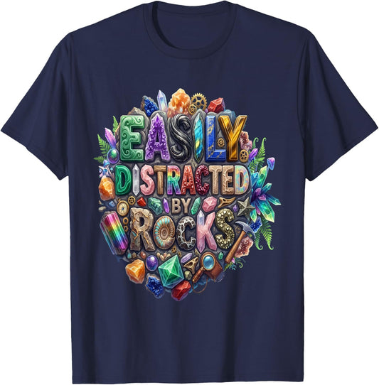 Easily Distracted by Rocks Collector Lover Vintage Geologist T-Shirt - T-Shirt | Navy