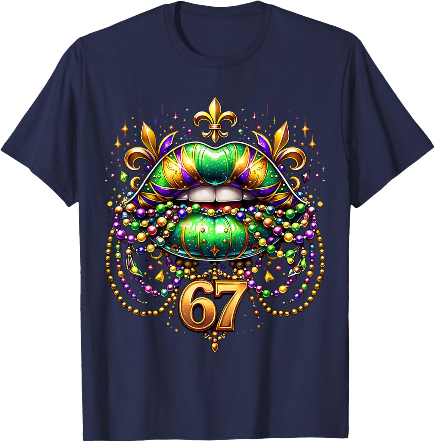 Funny 67 Mardi Gras Lips Meme 6 7 Beads Six Seven Women Girl T-Shirt - T-Shirt | Navy
