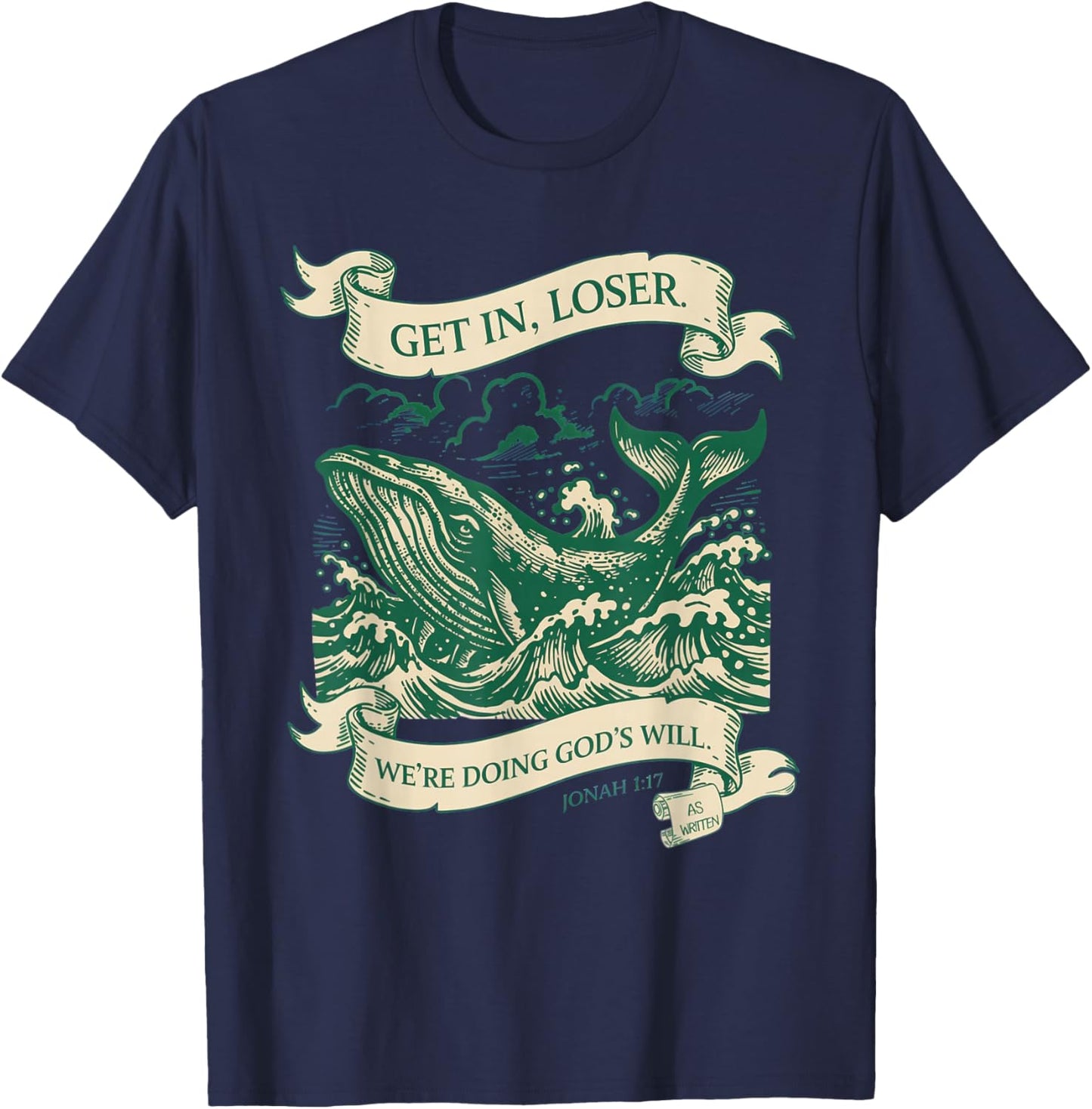 Get in Loser We're Doing God's Will - Medieval Woodcut T-Shirt - T-Shirt | Navy