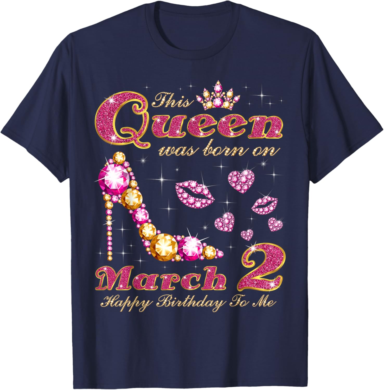 This Queen was Born on March 2, 2nd March Birthday T-Shirt - T-Shirt | Navy