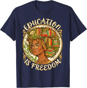 African American Women Education is Freedom Black History T-Shirt - T-Shirt | Navy