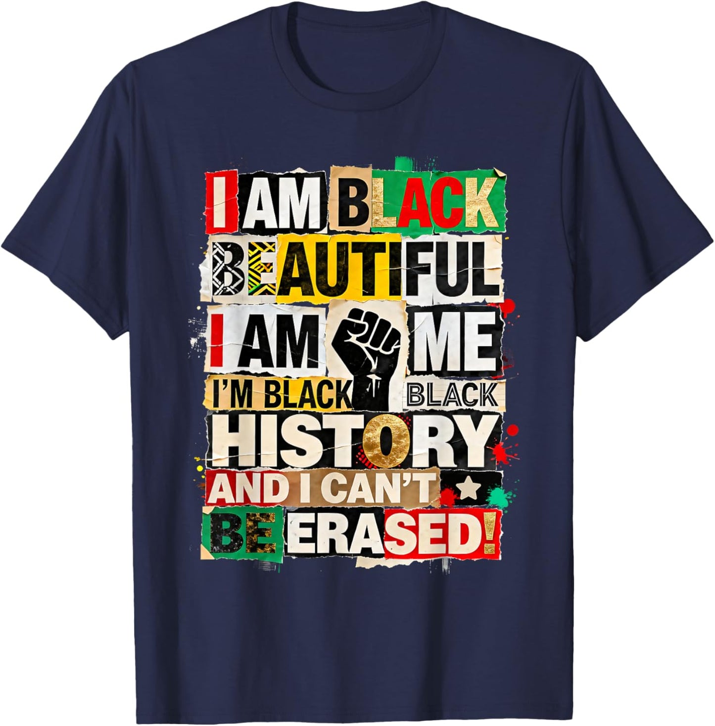 I Am Black Beautiful African History Inspired Cultural T-Shirt - T-Shirt | Navy