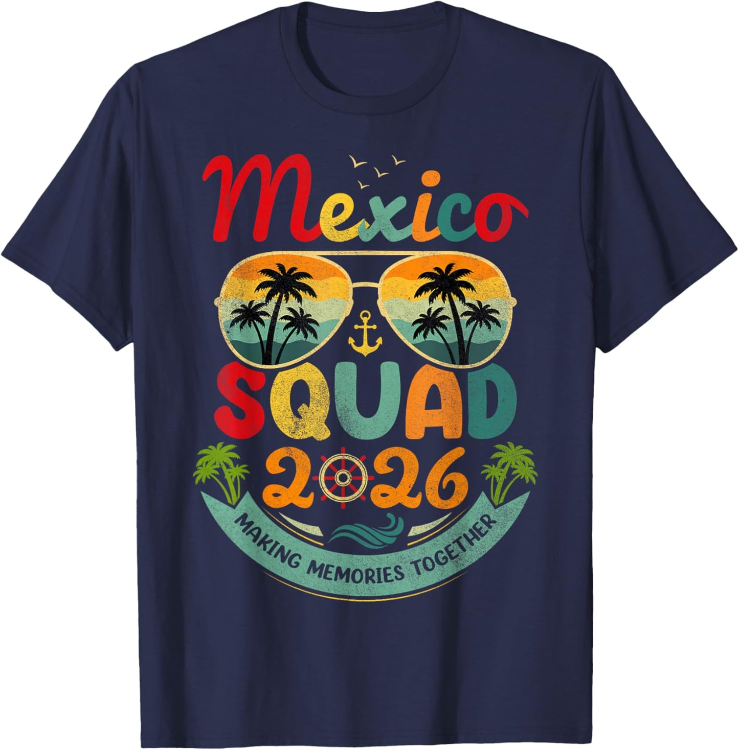 Mexico Squad 2026 Tropical Beach Vacation Vintage Group T-Shirt - T-Shirt | Navy