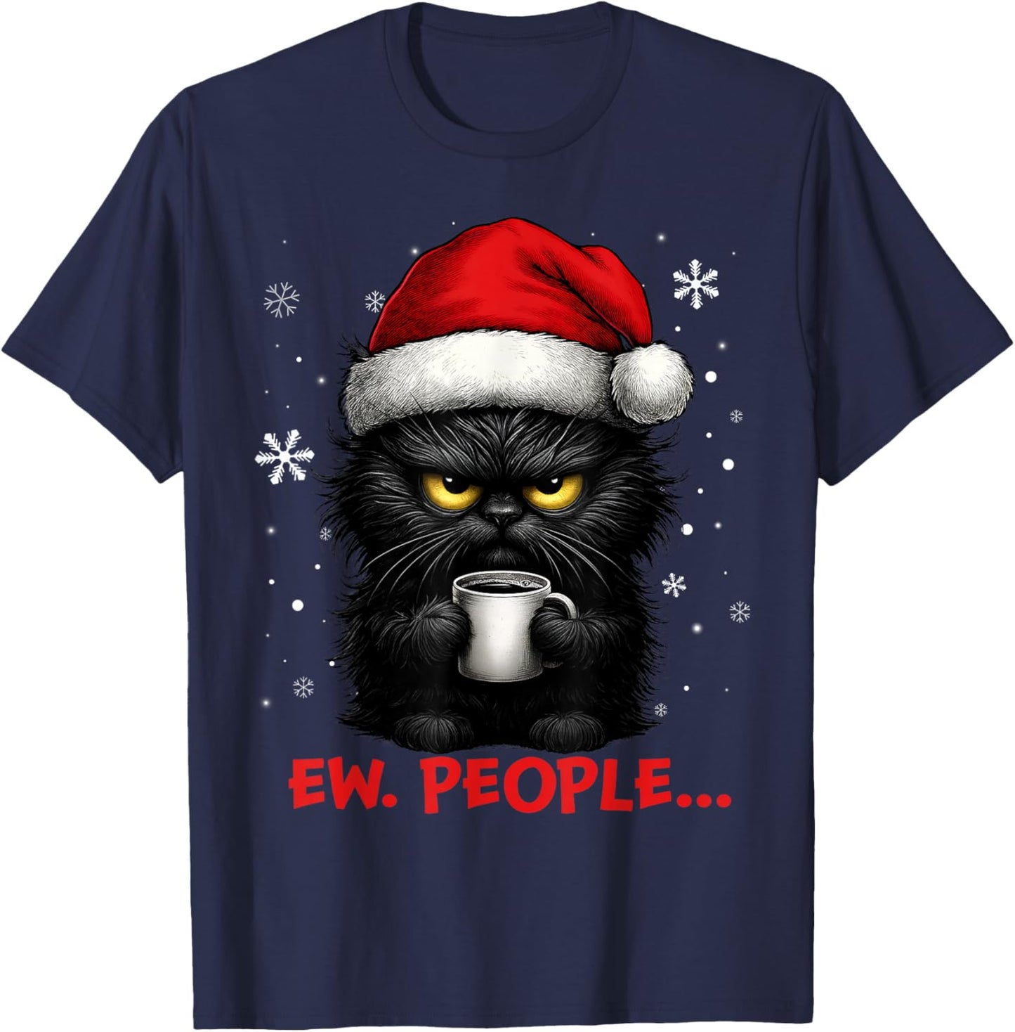 Funny Christmas Cat Ew People Meowy Cat Lovers Men Women Kid T-Shirt - T-Shirt | Navy
