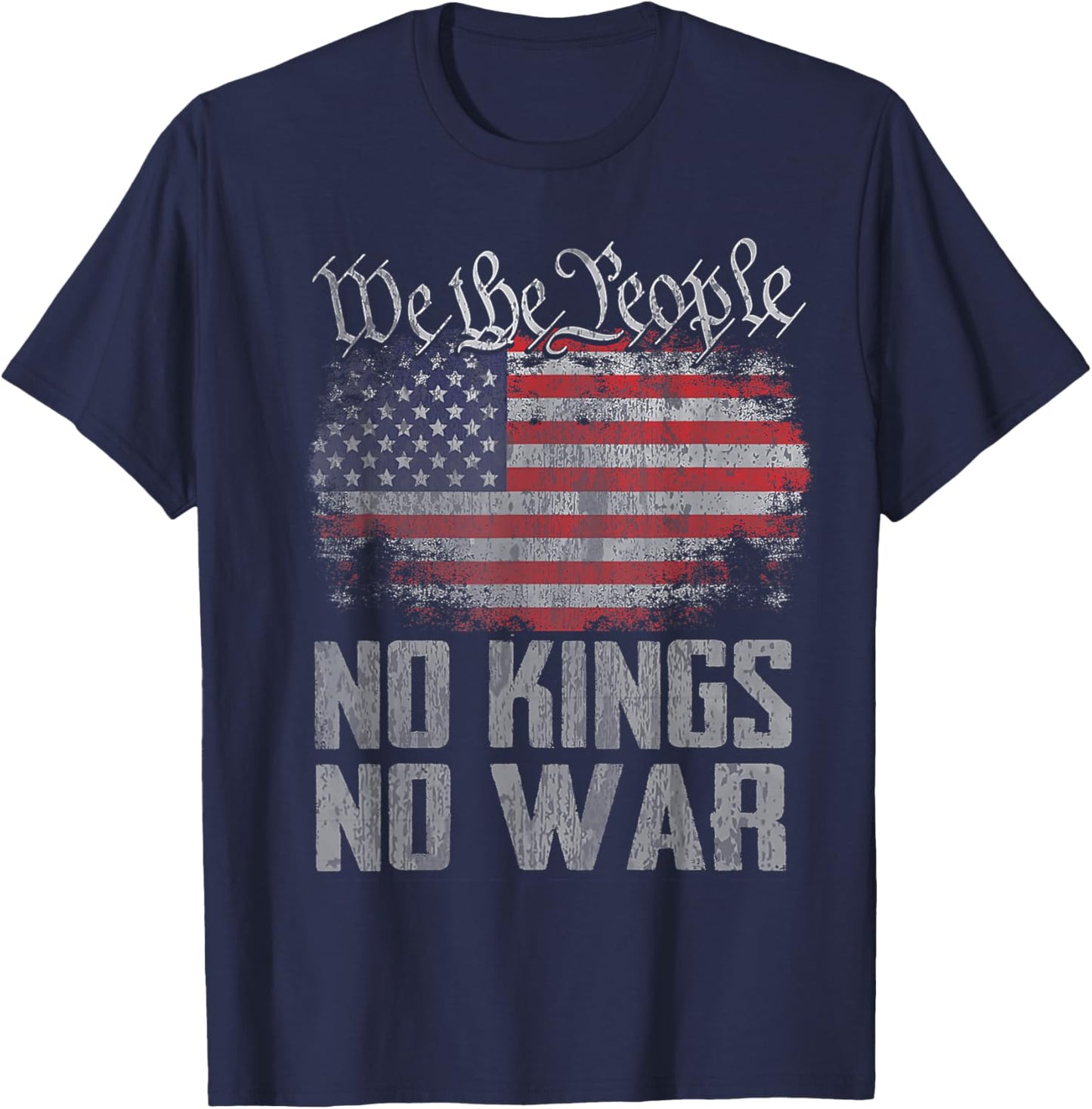 No Kings in America US Flag Vintage No War T-Shirt - T-Shirt | Navy
