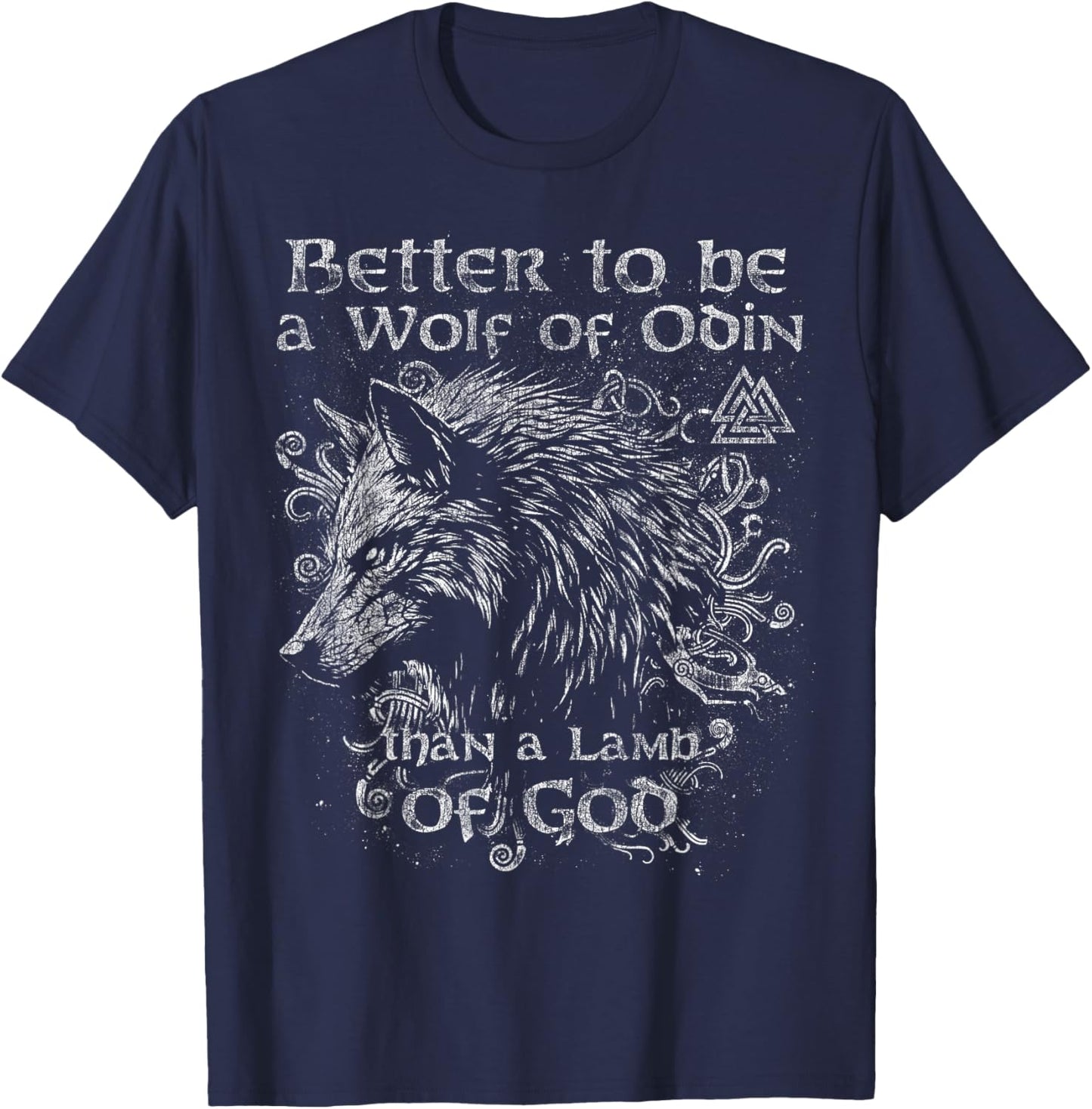 Better to be a Wolf of Odin Than a Lamb of God - Valhalla C2 T-Shirt - T-Shirt | Navy