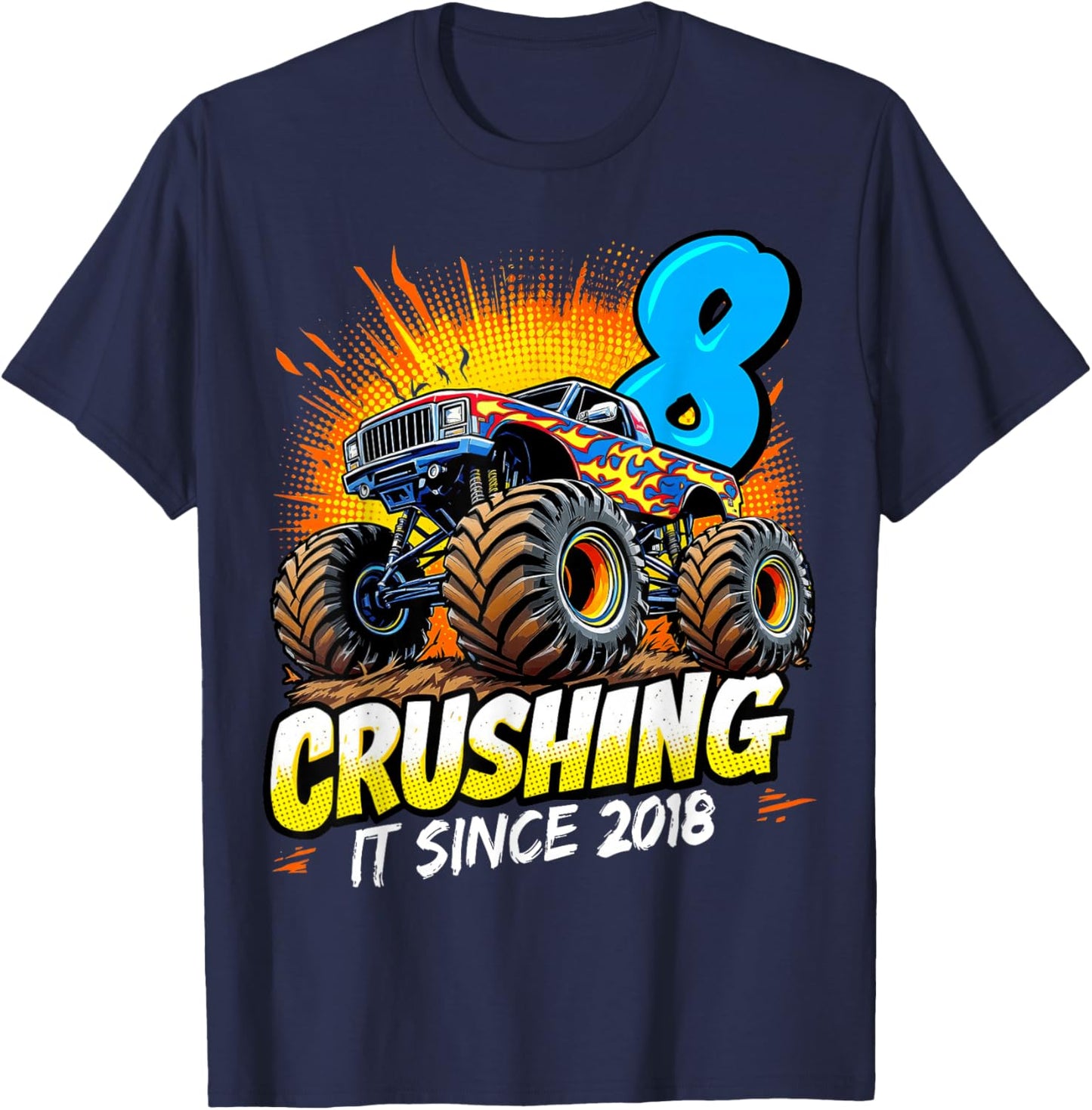 Birthday Monster Truck 8 Year Old Boys 8th Party Born 2018 T-Shirt - T-Shirt | Navy