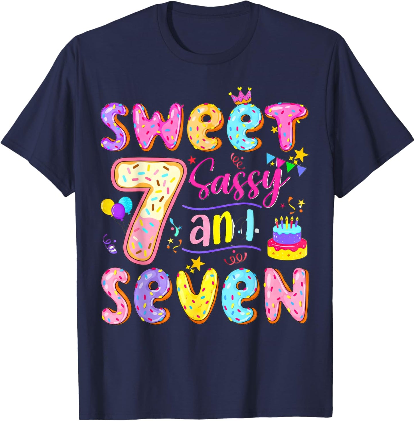 Sweet Sassy & Seven 7th Birthday Girls Seven Years Birthday T-Shirt - T-Shirt | Navy