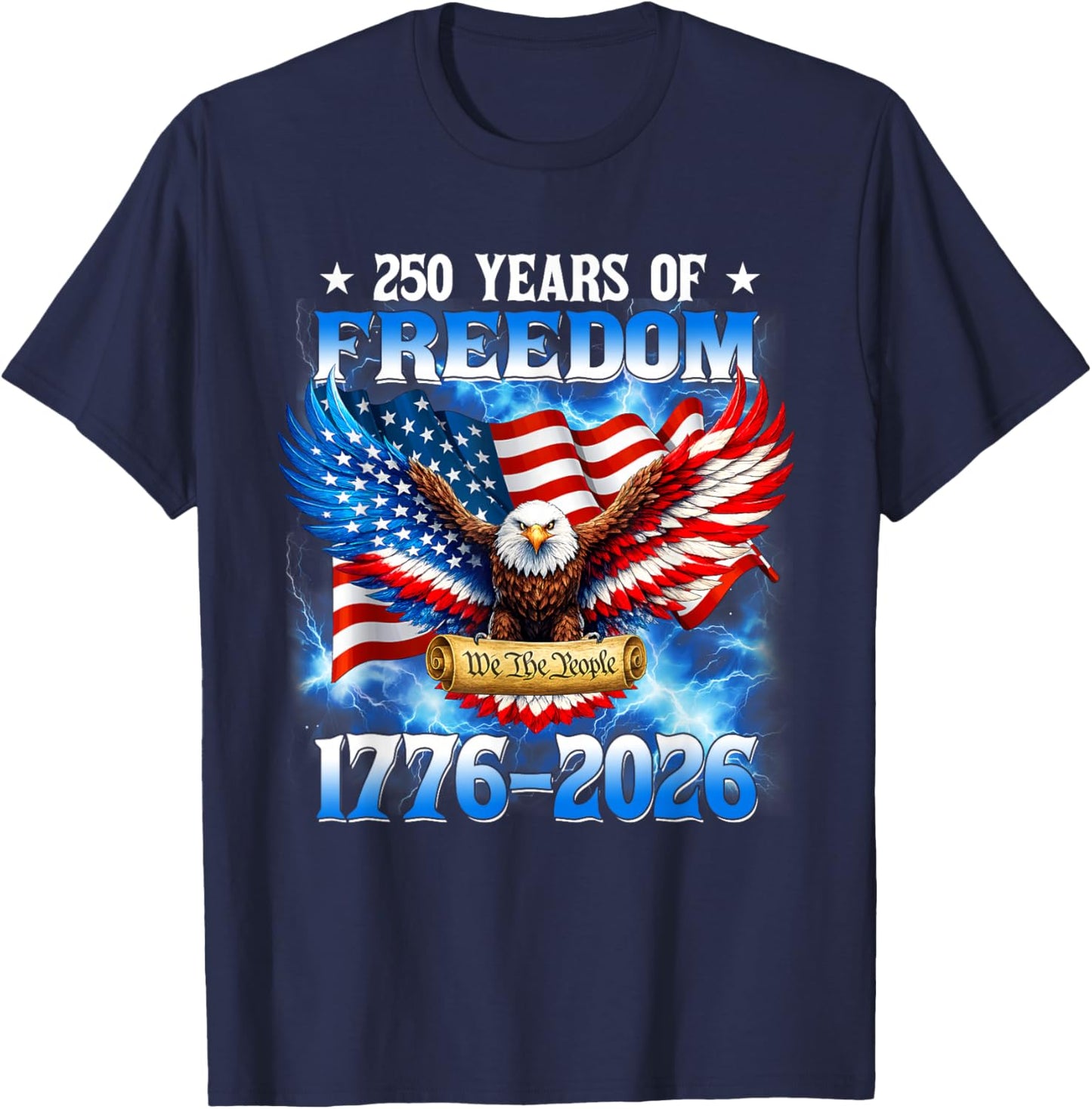 250 Years American 1776 2026 250th USA Birthday 4th of July T-Shirt - T-Shirt | Navy