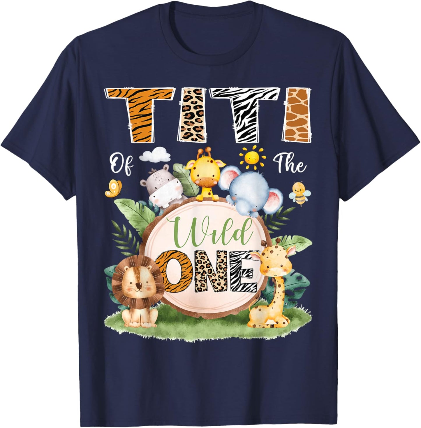 Titi of The Wild One 1st Birthday Boy Jungle Safari T-Shirt - T-Shirt | Navy