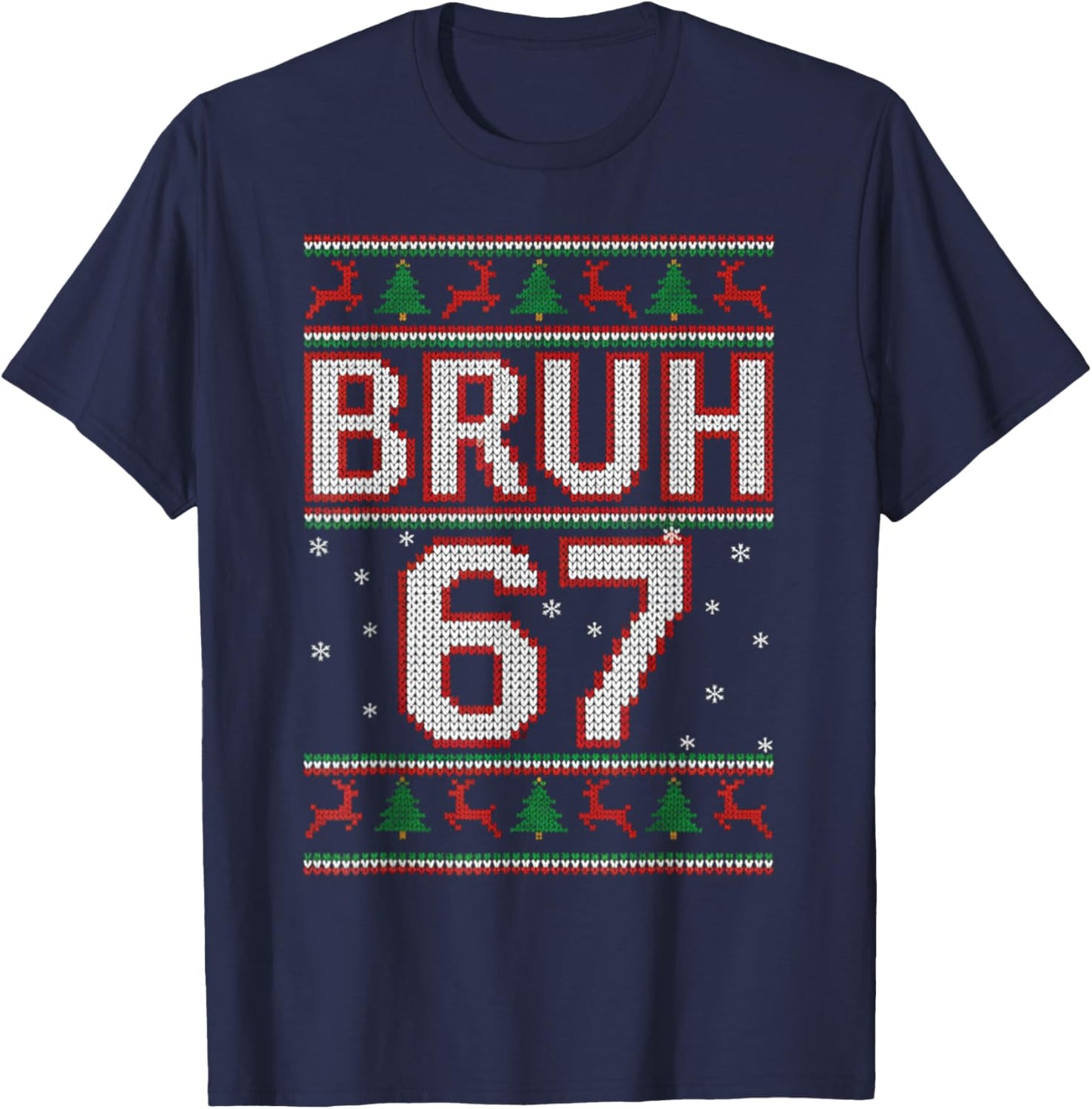 Funny Bruh 67 Christmas Holiday Women Kids Xmas Pajamas T-Shirt - T-Shirt | Navy