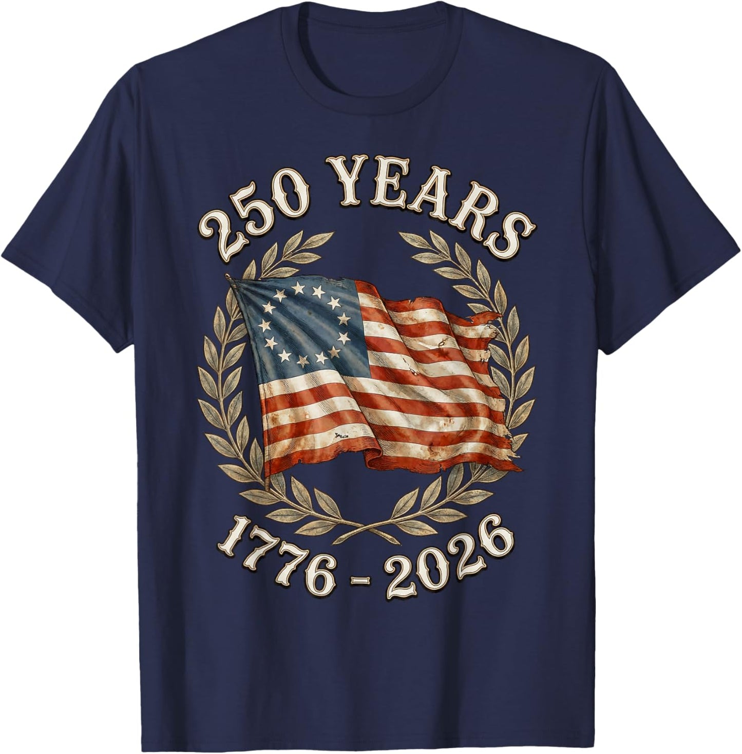 Patriotic Flag 250 Years 1776-2026 250th Birthday T-Shirt - T-Shirt | Navy