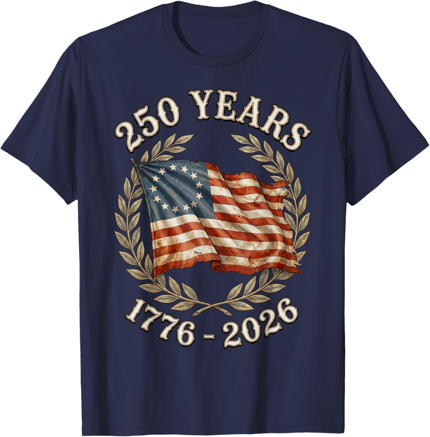 Patriotic Flag 250 Years 1776-2026 250th Birthday T-Shirt - T-Shirt | Navy