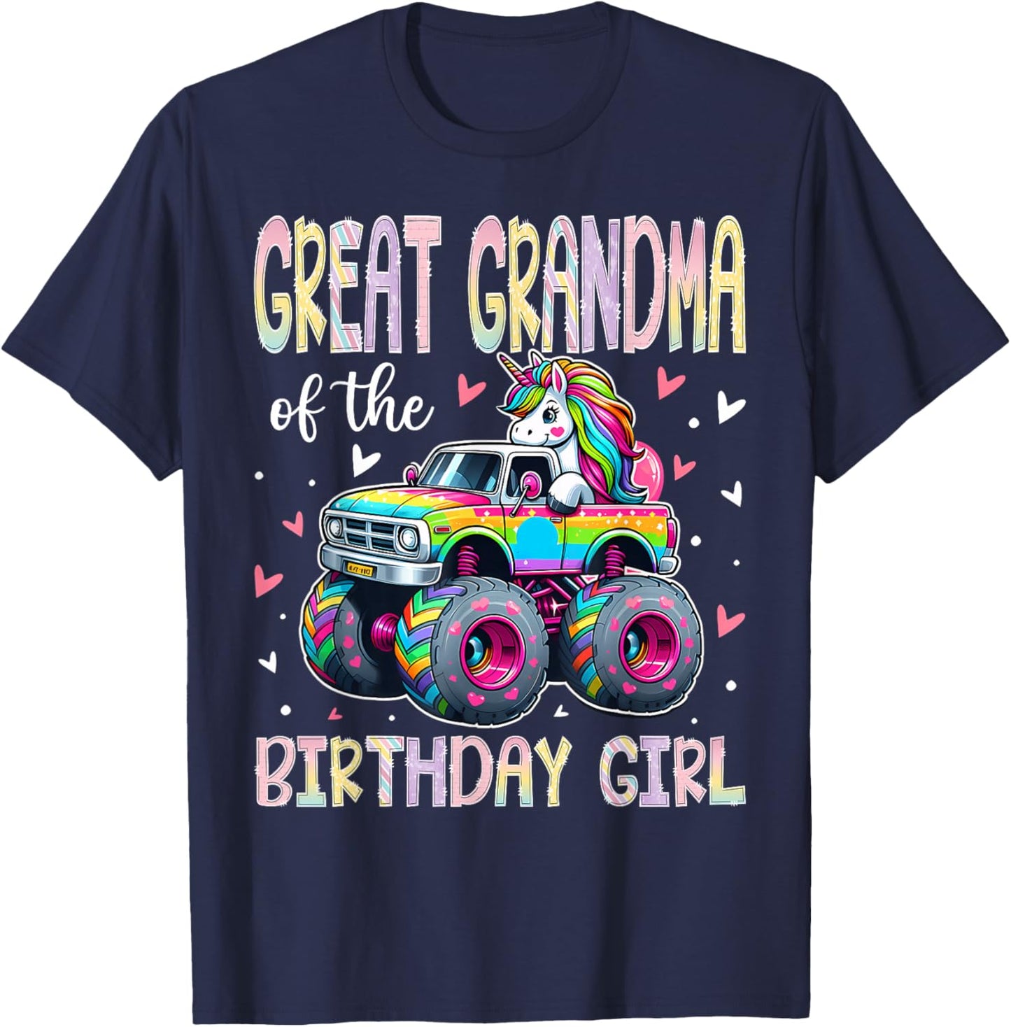Great Grandma of The Birthday Girl Unicorn Monster Truck T-Shirt - T-Shirt | Navy