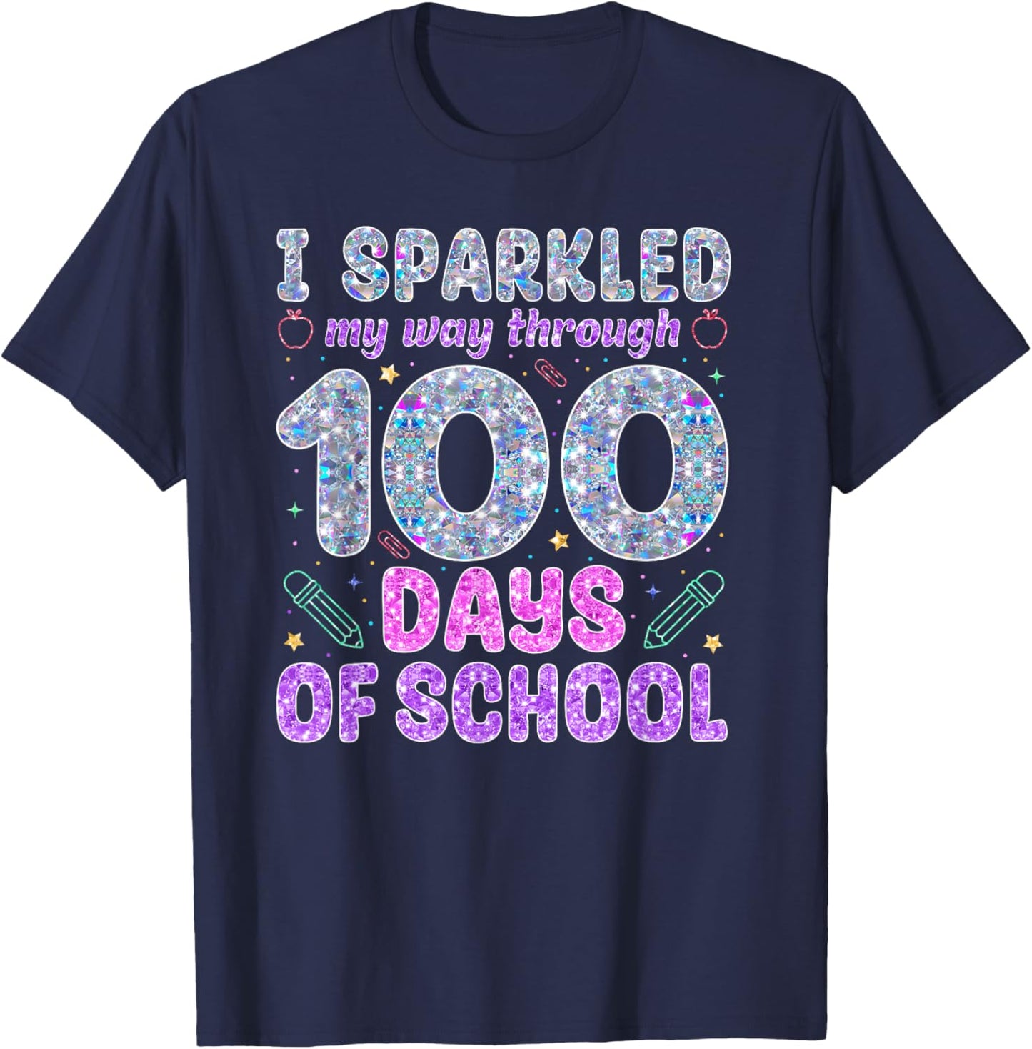 I Sparkled My Way Through Girls Kids 100 Days of School T-Shirt - T-Shirt | Navy