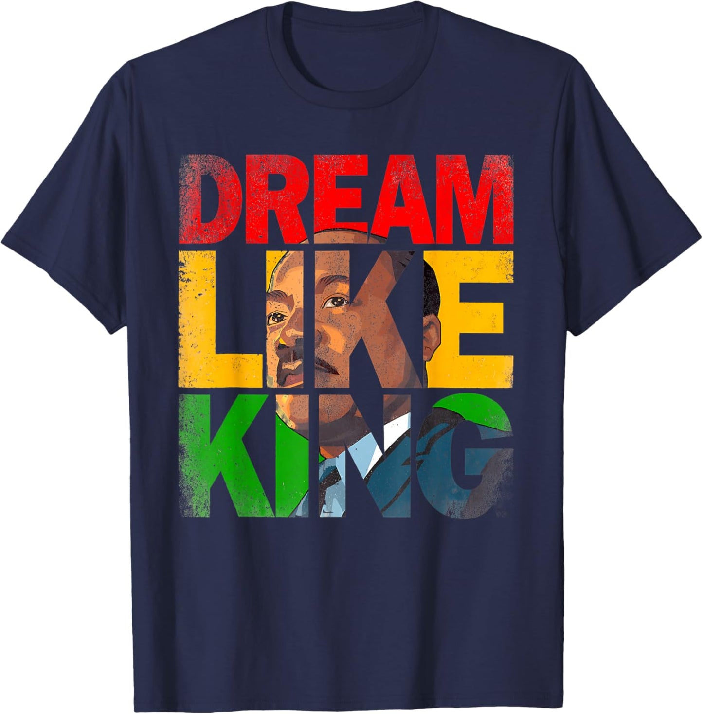 Black History Month Martin Have Dream Luther King Day T-Shirt - T-Shirt | Navy