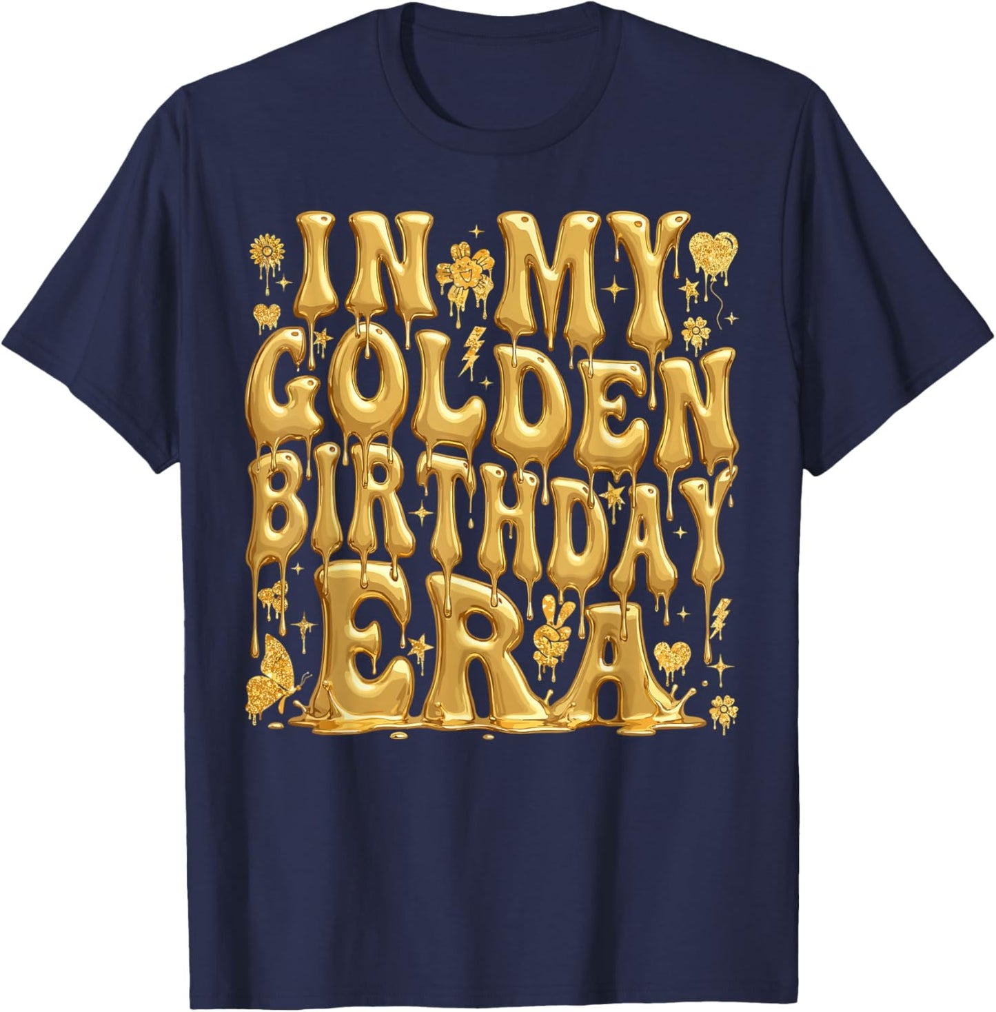 in My Golden Birthday Era Girl Women Men Kids Groovy T-Shirt - T-Shirt | Navy