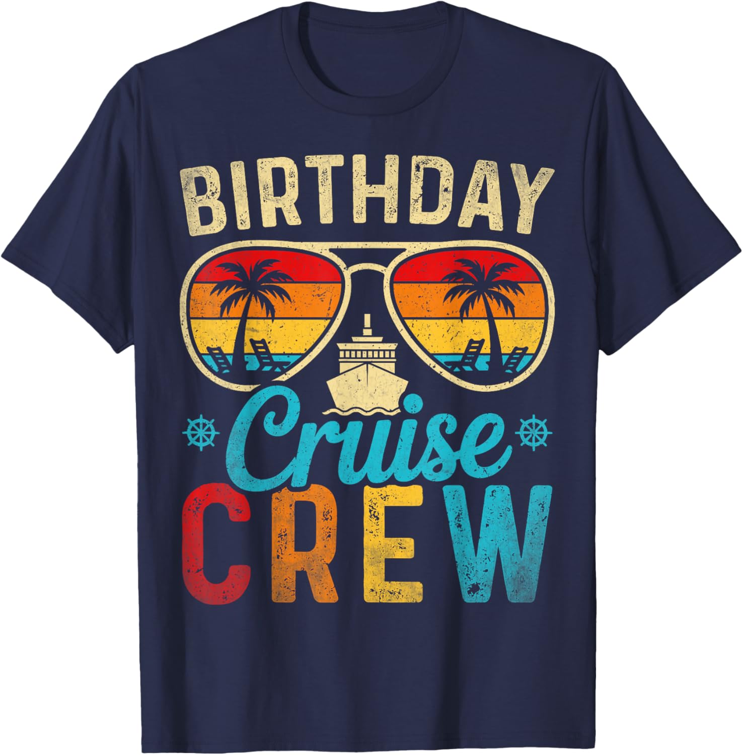 Family Cruising Sunglasses Birthday Cruise Crew 2026 Party T-Shirt - T-Shirt | Navy
