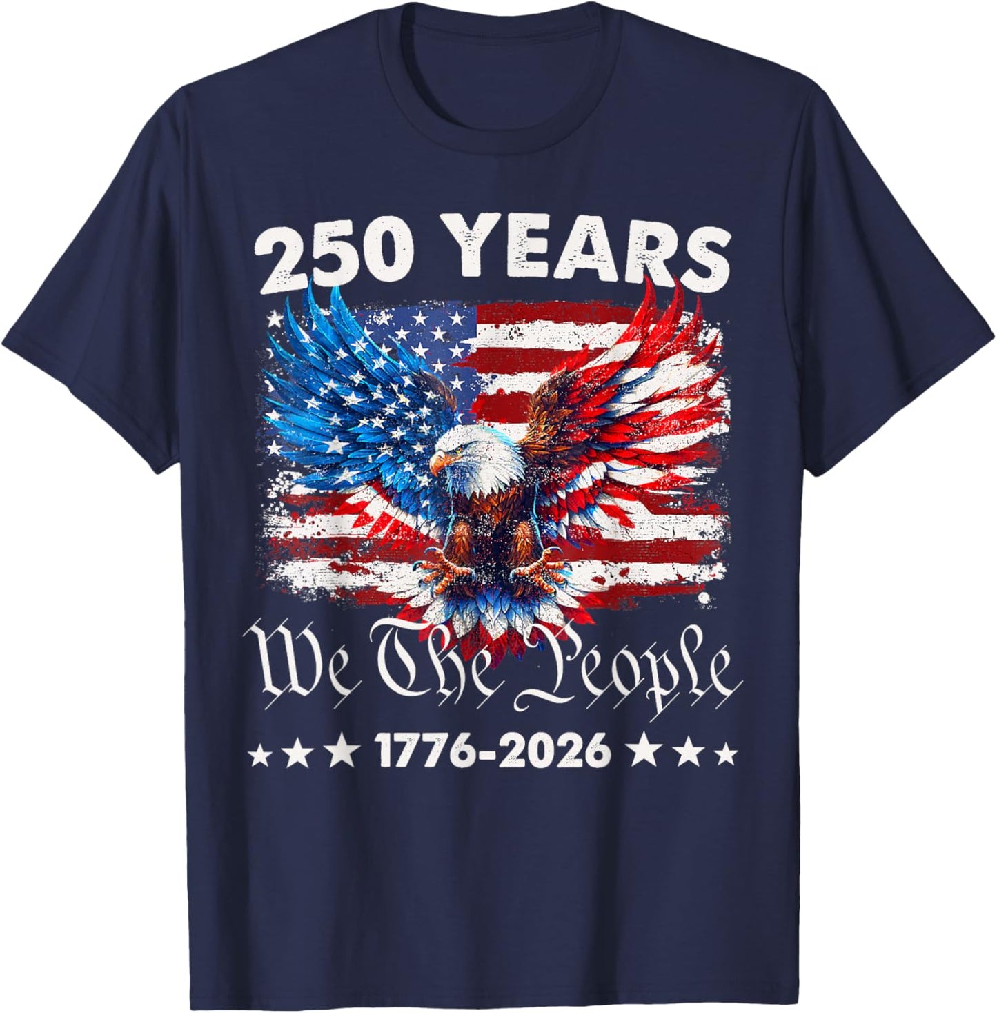 250 Years American 1776 2026 250th USA Birthday 4th of July T-Shirt - T-Shirt | Navy