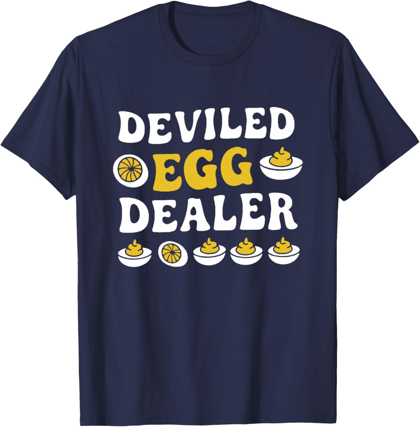 Retro Deviled Egg Dealer Funny Thanksgiving Dinner T-Shirt - T-Shirt | Navy
