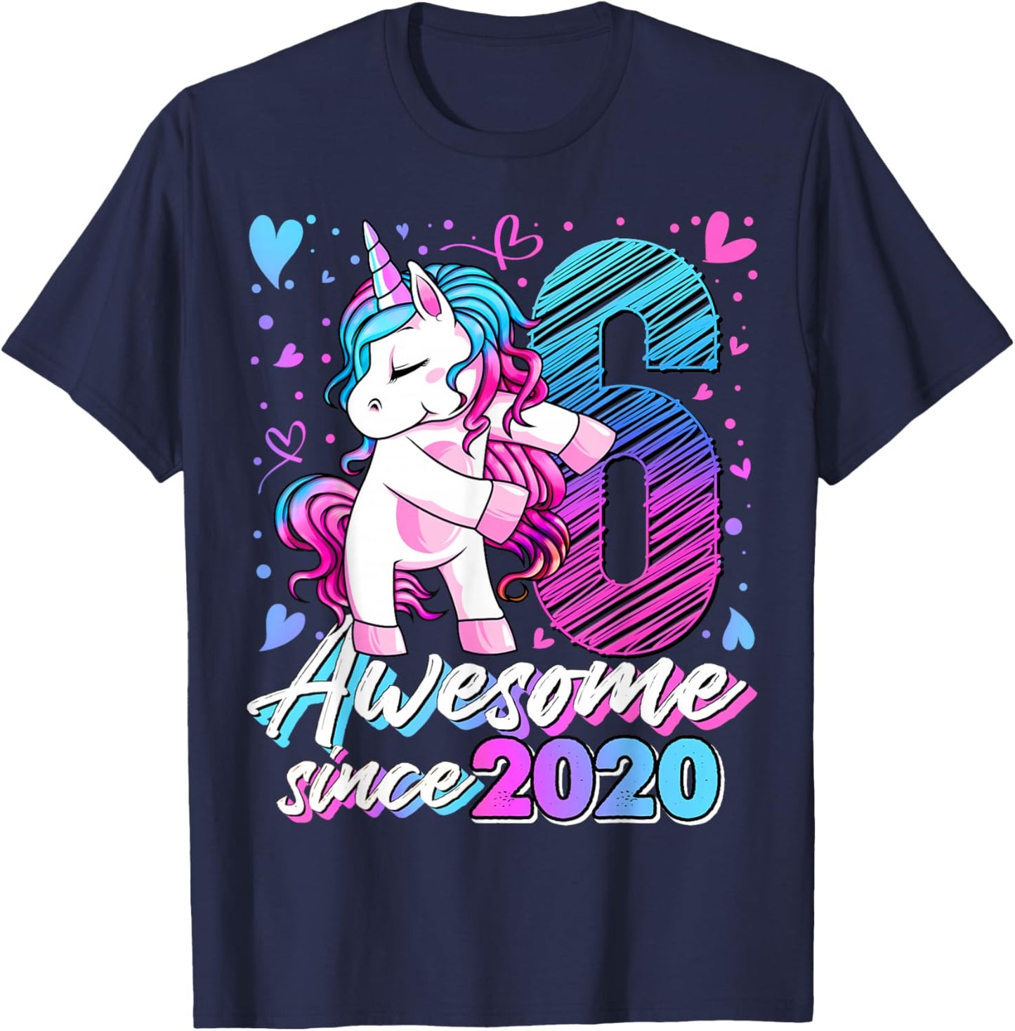 6th Birthday Shirt Girl 6 Year Old Gifts 6 Birthday Girl T-Shirt - T-Shirt | Navy