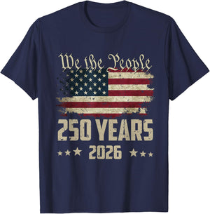 We The People 250 Years 2026 Patriotic American Flag 250th T-Shirt - T-Shirt | Navy