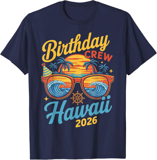 Birthday Crew Hawaii 2026 Matching Family Vacation Trip T-Shirt - T-Shirt | Navy
