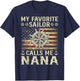 My Favorite Sailor Calls Me Nana Flag USA Family Matching T-Shirt - T-Shirt | Navy