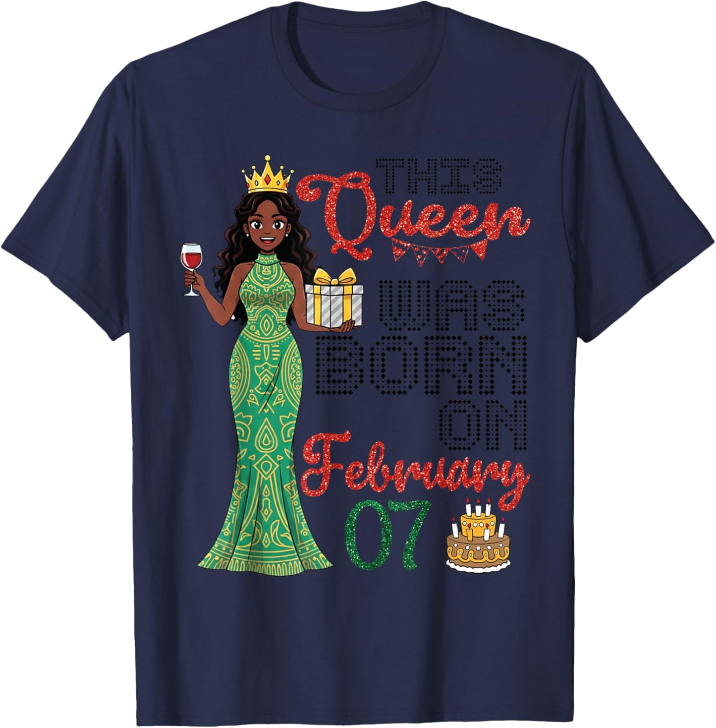 This Queen was Born On February 07 Happy Birthday to Me Girl T-Shirt - T-Shirt | Navy