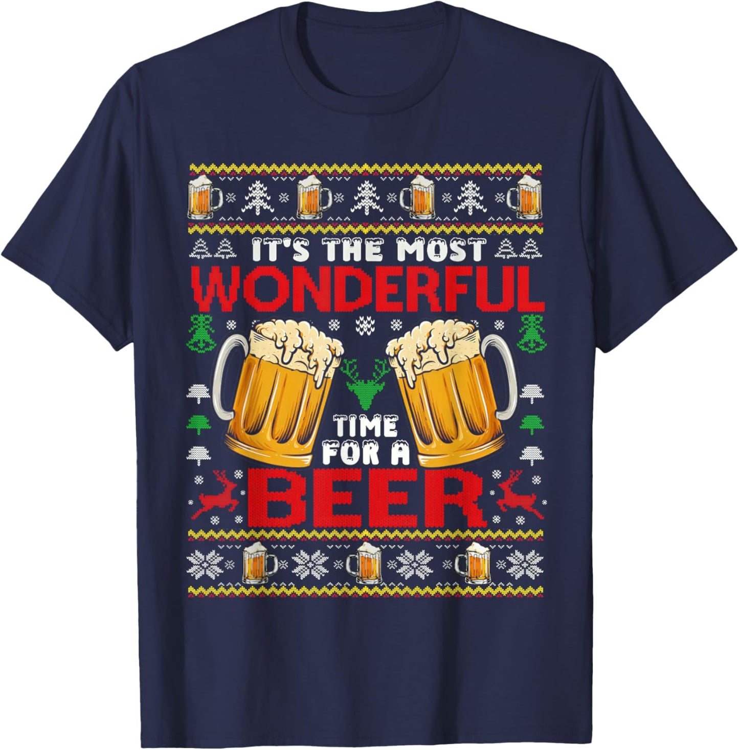 Xmas Wonderful Time for A Beer Ugly Christmas Sweaters T-Shirt - T-Shirt | Navy