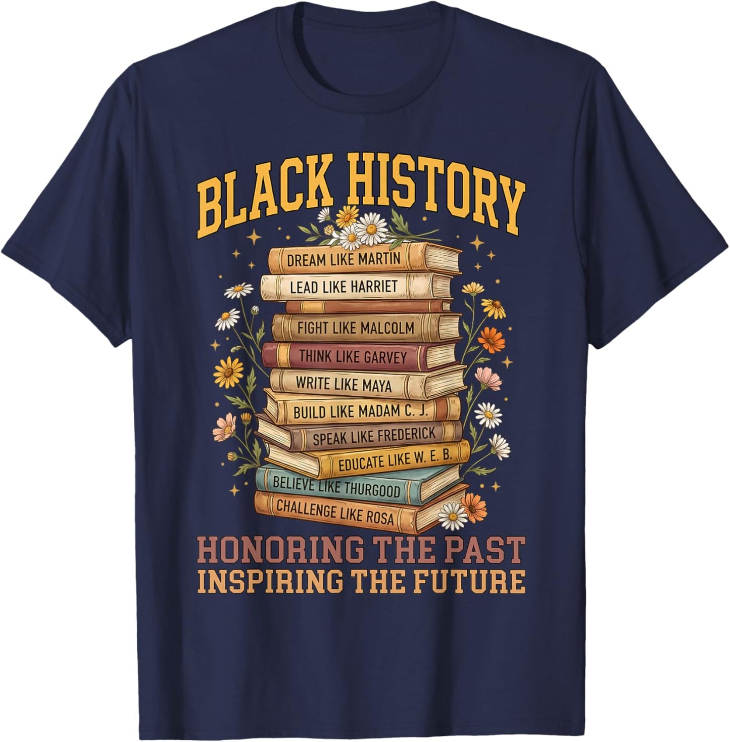 Black History Month Teacher Past Inspiring The Future T-Shirt - T-Shirt | Navy