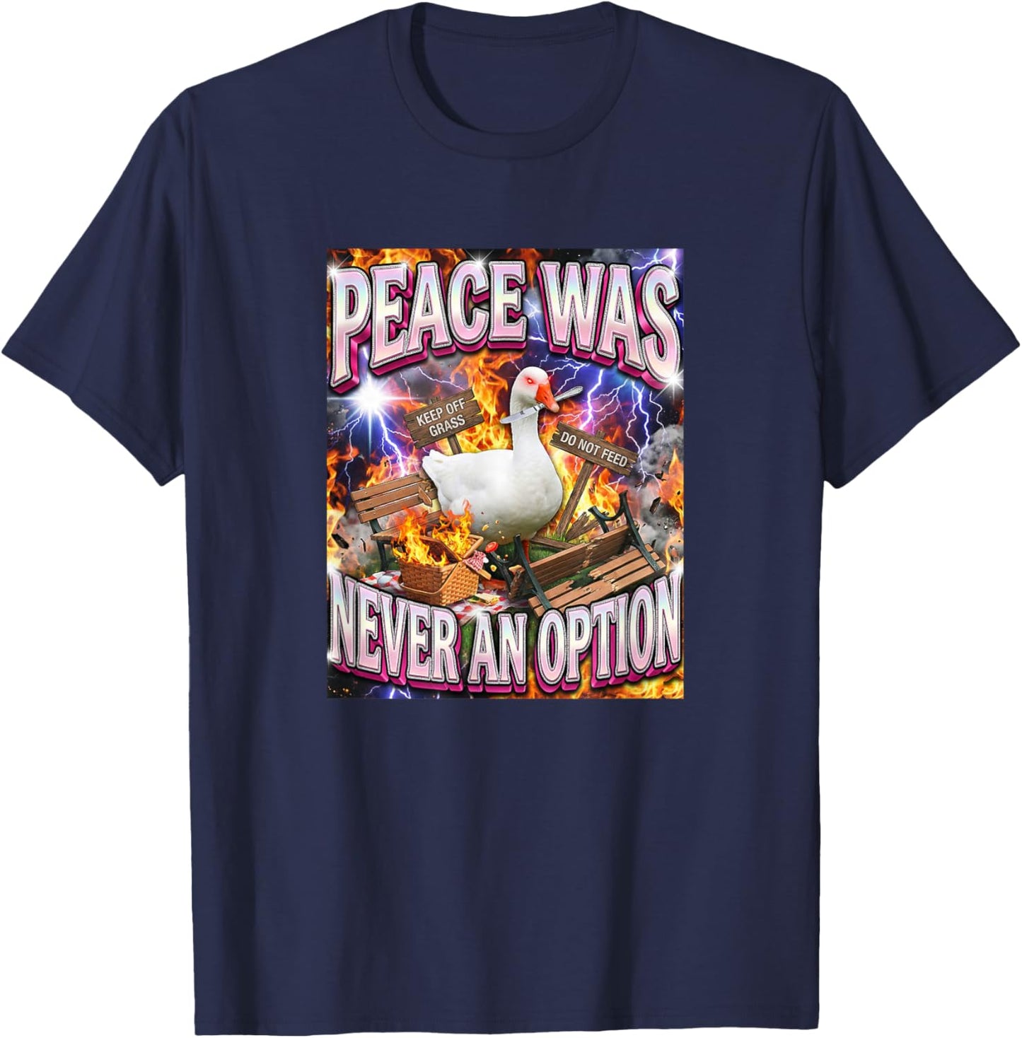 Peace was Never an Option – Funny Goose Meme T-Shirt - T-Shirt | Navy