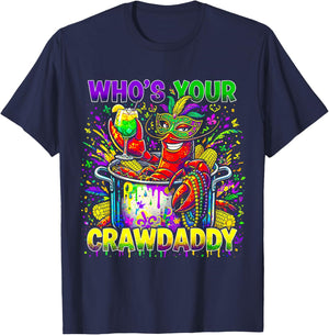 Who’s Your Crawdaddy Crawfish Louisiana Mardi Gras 2026 T-Shirt - T-Shirt | Navy