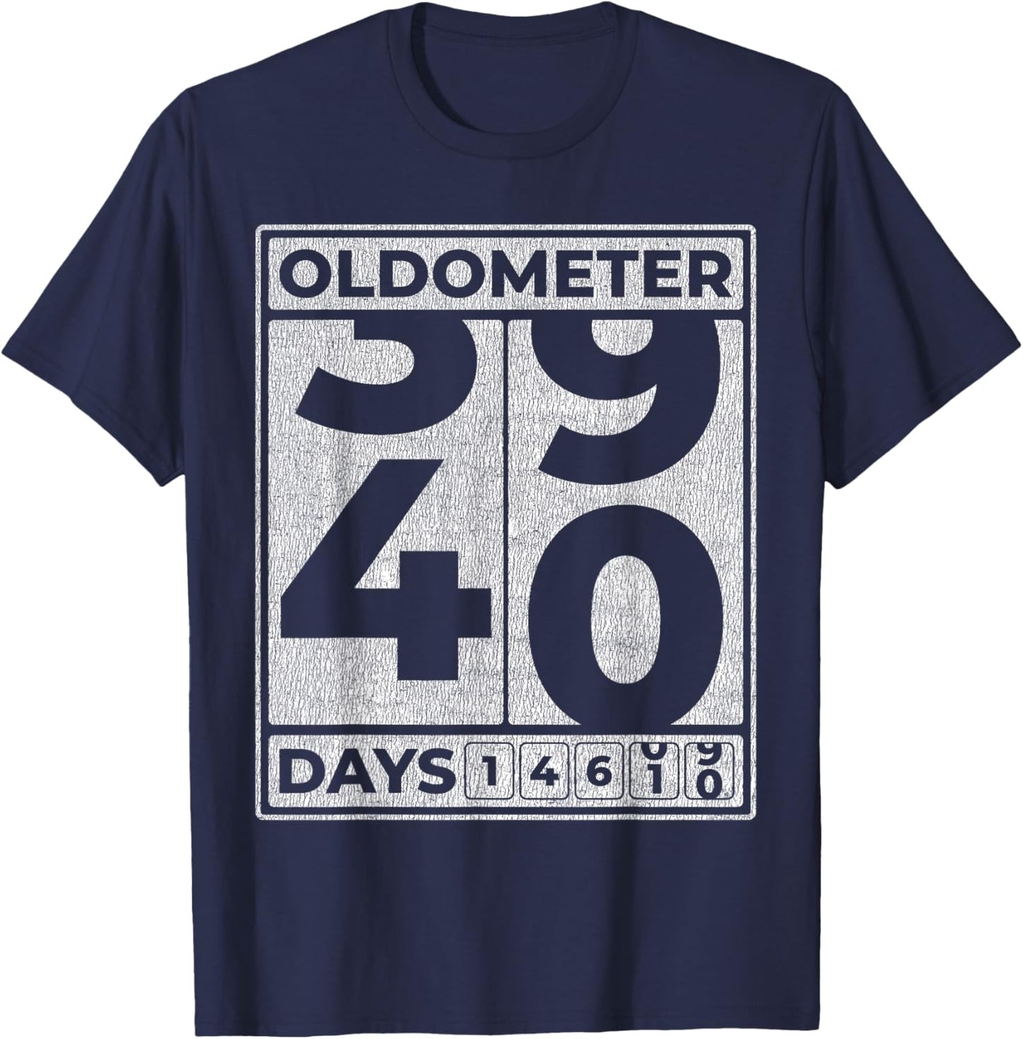 Oldometer 40 Funny 40th Birthday Gift T-Shirt - T-Shirt | Navy