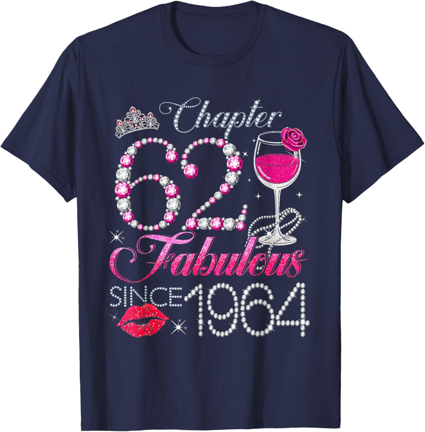 Chapter 62 Fabulous Since 1964 62nd Birthday Queen Diamond T-Shirt - T-Shirt | Navy