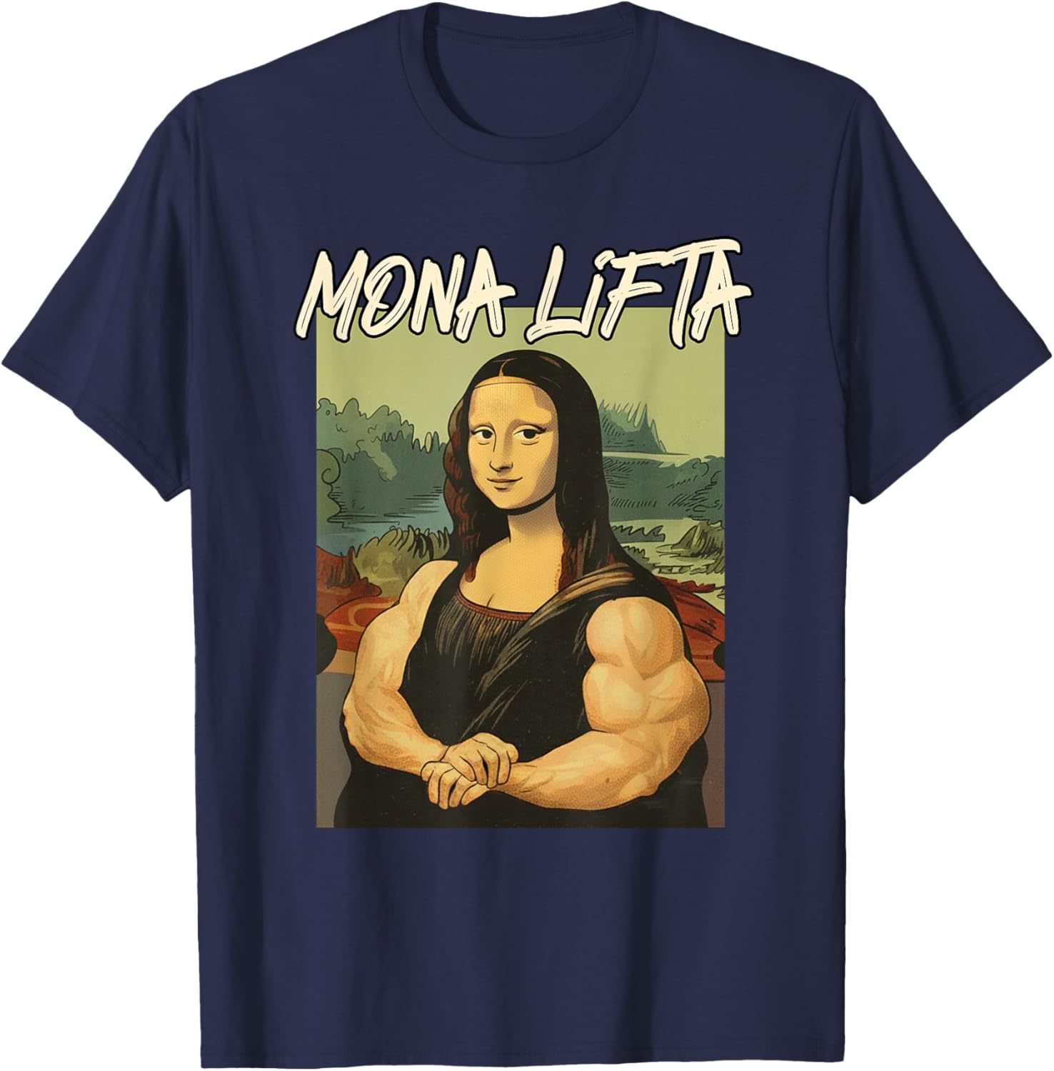Fitness Gym Workout Muscle Mommy Funny Meme Mona Lifta T-Shirt - T-Shirt | Navy