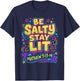 Be Salty Stay Lit Matthew 5:13-14 Christian Faith Design T-Shirt - T-Shirt | Navy