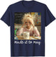 Funny Made It to May Teacher Girls Meme Last Day of School T-Shirt - T-Shirt | Navy