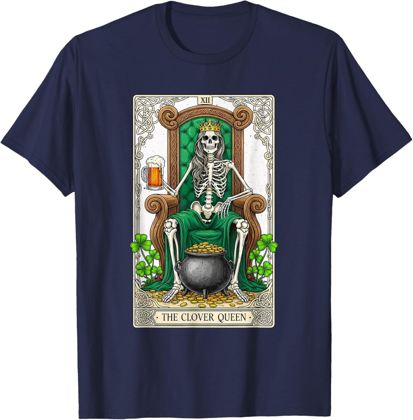 The Clover Queen Skeleton Tarot Card St Patricks Day Women T-Shirt - T-Shirt | Navy