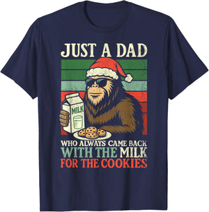 Christmas Bigfoot Papa, Just A Dad Came Back Milk & Cookies T-Shirt - T-Shirt | Navy