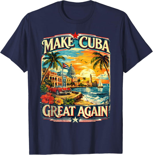 Make Cuba Great Again T-Shirt - T-Shirt | Navy