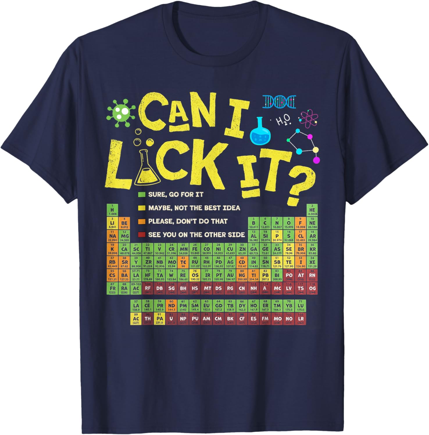 Can I Lick It Periodic Table Funny Chemistry Teacher Student T-Shirt - T-Shirt | Navy