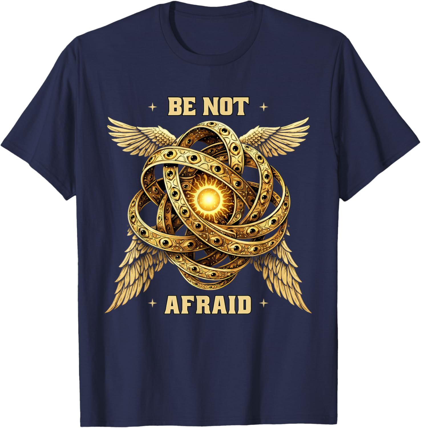 Be not Afraid Biblically Accurate Angel Vintage Ophanim T-Shirt - T-Shirt | Navy