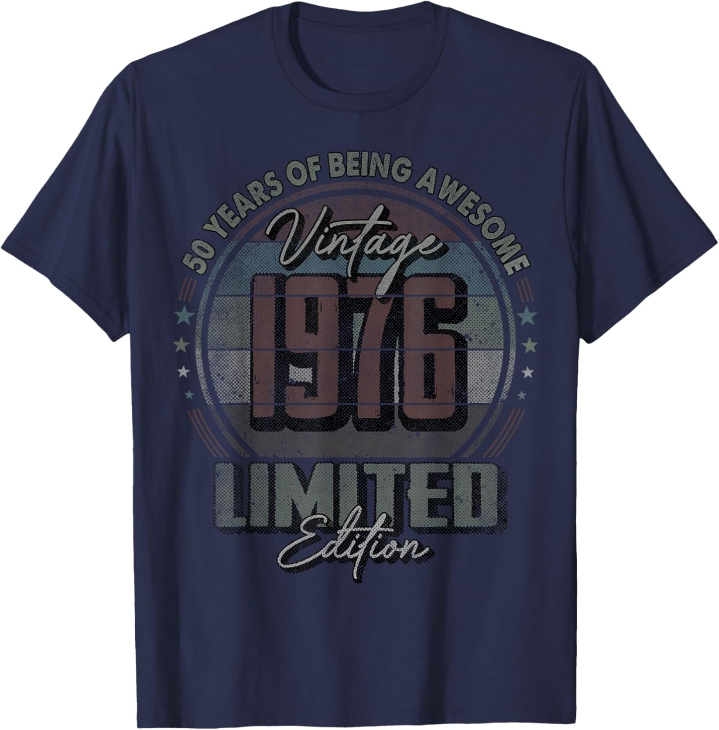 Vintage 1976 Limited Edition Shirt 50 Year Old 50th Birthday T-Shirt - T-Shirt | Navy