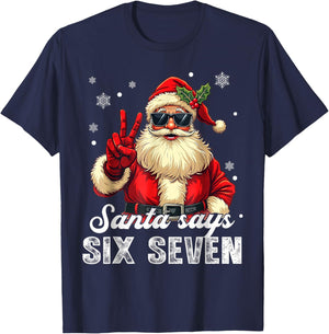 Funny Santa Says Six Seven Christmas 67 Meme Xmas Boys Girls T-Shirt - T-Shirt | Navy
