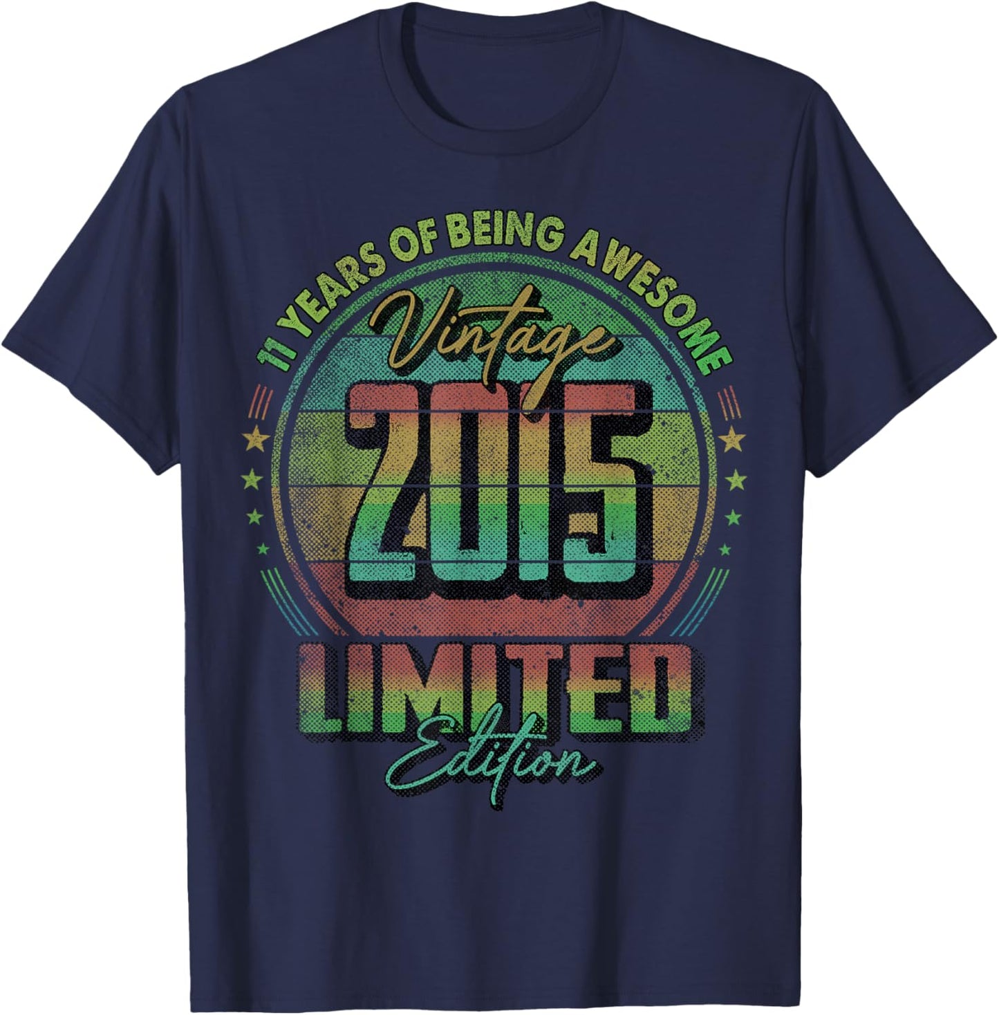 Vintage 2015 Limited Edition Shirt 11 Year Old 11th Birthday T-Shirt - T-Shirt | Navy